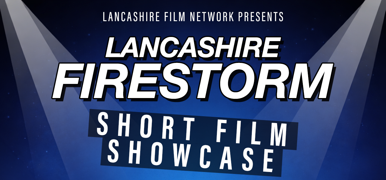 WELCOME TO LANCASHIRE FIRESTORM LAUNCH SHOWCASE